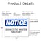 Signmission Domestic Water Shutoff, 14 in W x Rectangle, Plastic OS-2PACK-NS-P-1014-L-11452 - alternate 6